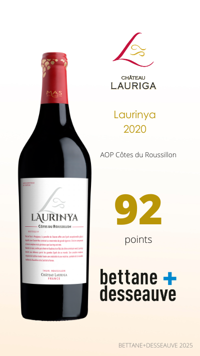 BETTANE_DESSEAUVE_CHATEAU_LAURIGA_LAURINYA