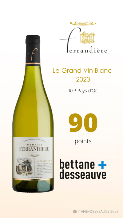 BETTANE_DESSEAUVE_FERRANDIERE_LE_GRAND_VIN_BLANC