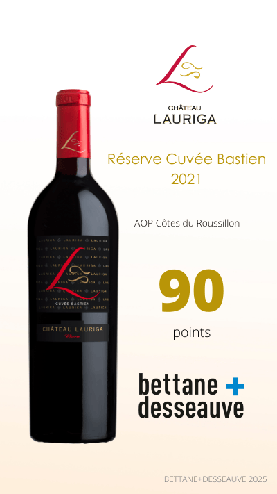 BETTANE_DESSEAUVE_CHATEAU_LAURIGA_RESERVE_CUVEE_BASTIEN